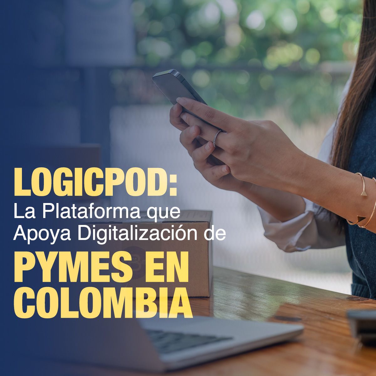 LogicPod: La Plataforma que Apoya Digitalización de Pymes en Colombia