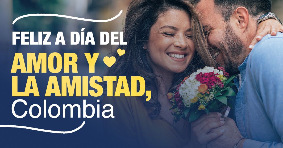 ¡Feliz a Día del Amor y la Amistad, Colombia!