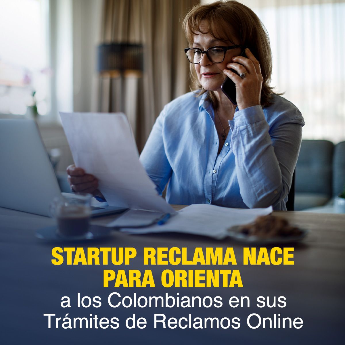 StartUp Reclama Nace para Orientar a los Colombianos en sus Trámites de Reclamos Online