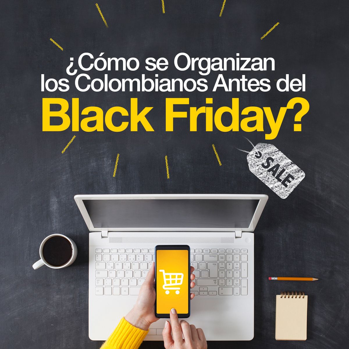 ¿Cómo se Organizan los Colombianos Antes del Black Friday?