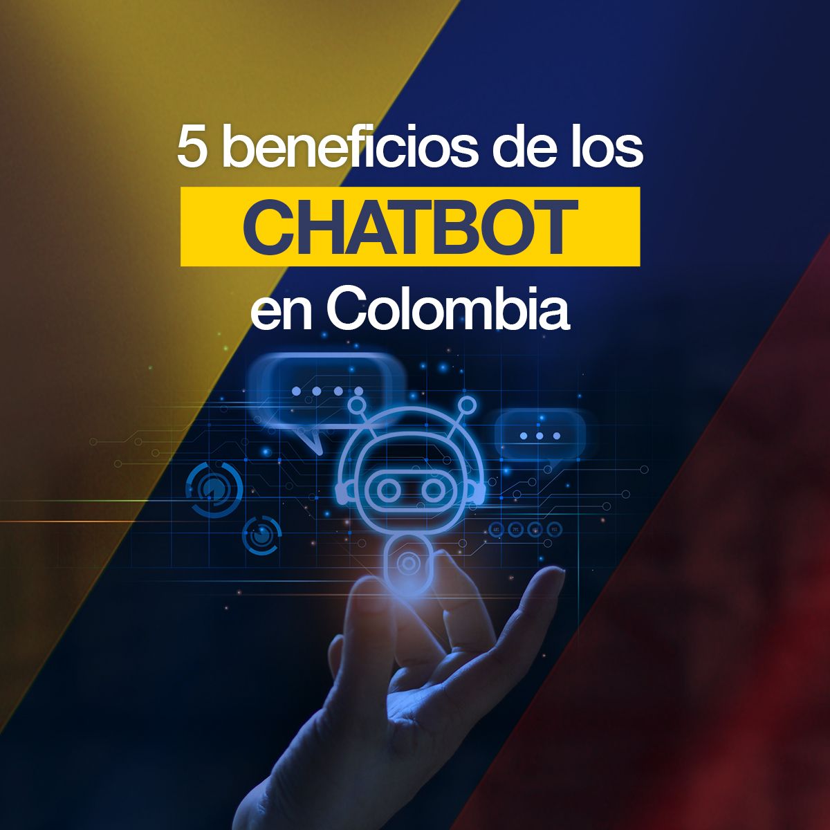 5 beneficios de los chatbot en Colombia