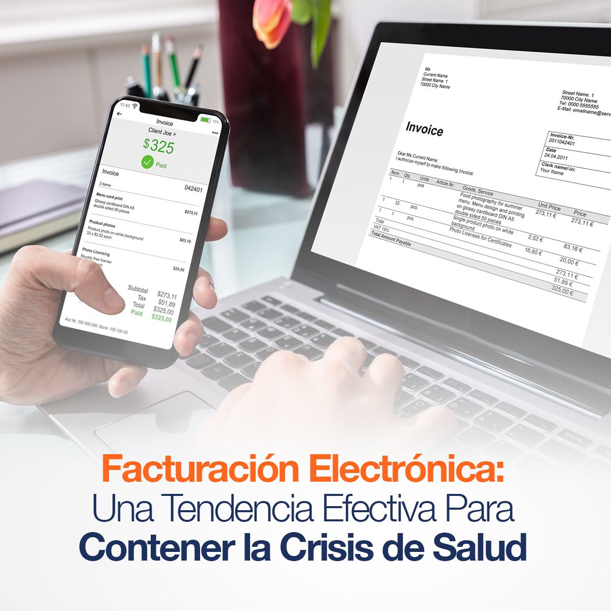 Facturación Electrónica: Una Tendencia Efectiva Para Contener la Crisis de Salud