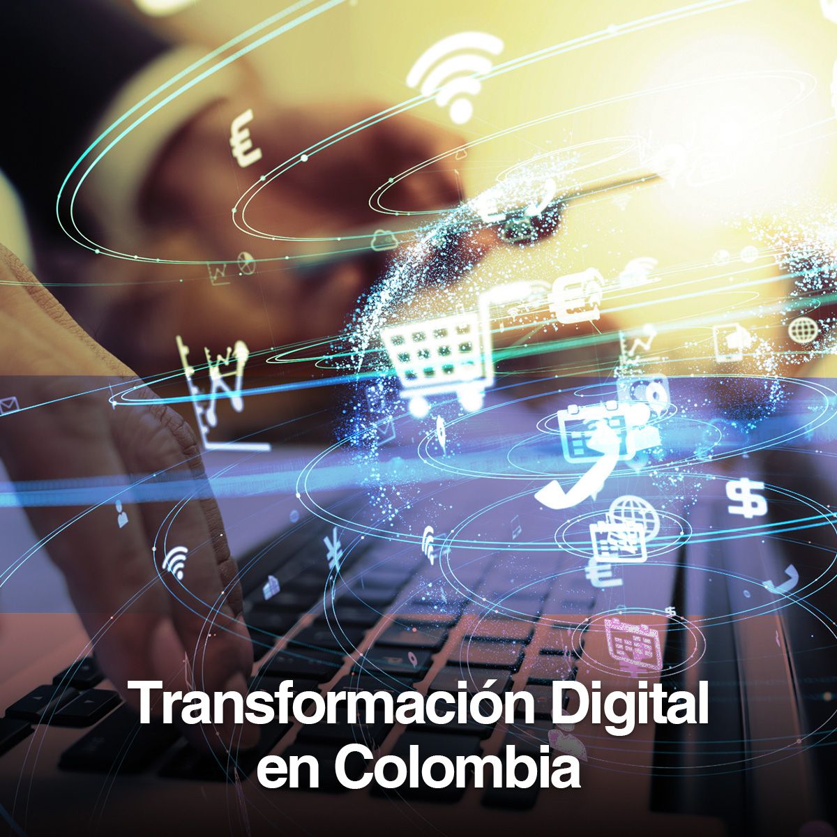 Transformación Digital en Colombia